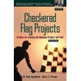 thumbnail image 1 of Pre-Owned Checkered Flag Projects: 10 Rules for Creating and Managing Projects That Win! (Hardcover) 0130093998 9780130093998, 1 of 1