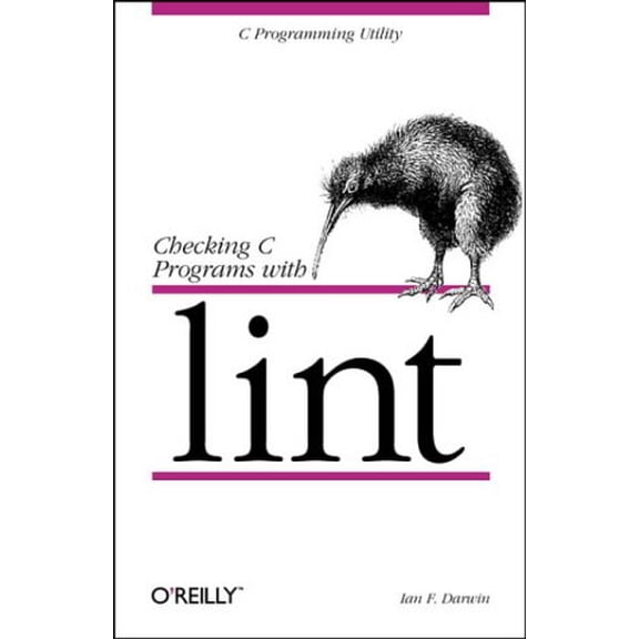 Pre-Owned Checking C Programs with Lint: C Programming Utility (Paperback) 0937175307 9780937175309