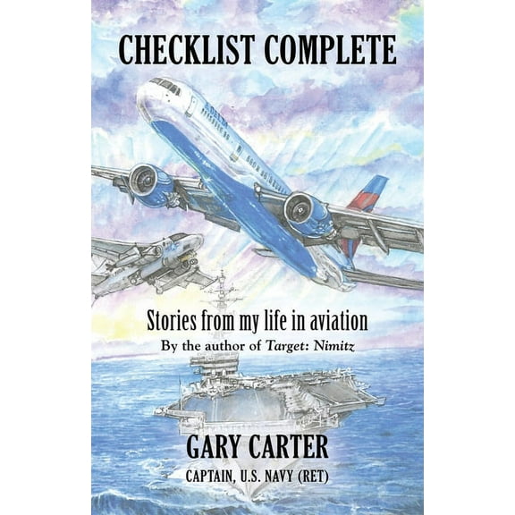 Checklist Complete: Stories from my life in aviation (Paperback)