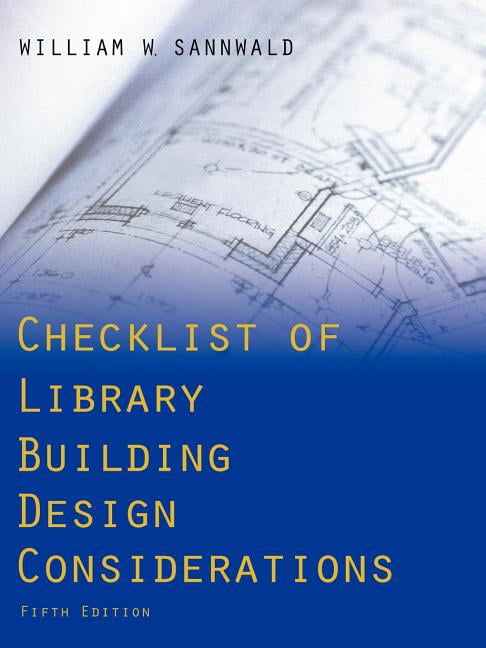 Checklist of Library Building Design Considerations, (Paperback ...