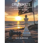 Checkmate A Tale of One Pirate's Redemption, and Another's Revenge, Paperback