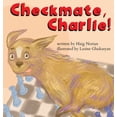 thumbnail image 1 of Checkmate, Charlie!, (Hardcover), 1 of 1