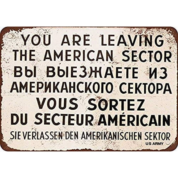 Checkpoint Charlie Berlin Wall Vintage Look Reproduction Metal Tin Sign (Aluminum) Size: 8 x 12 inch