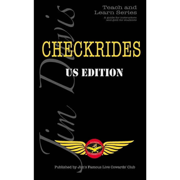 Checkrides: Pass Your Checkride First Time - Easily, (Paperback)