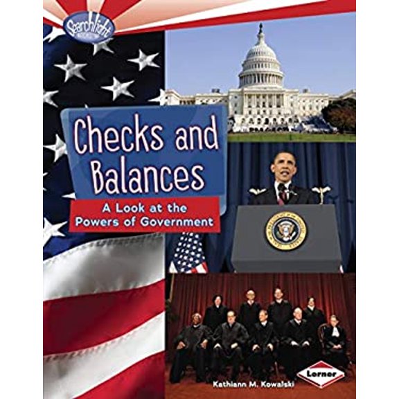 Pre-Owned Checks and Balances: A Look at the Powers of Government (Hardcover) by Kathiann M Kowalski