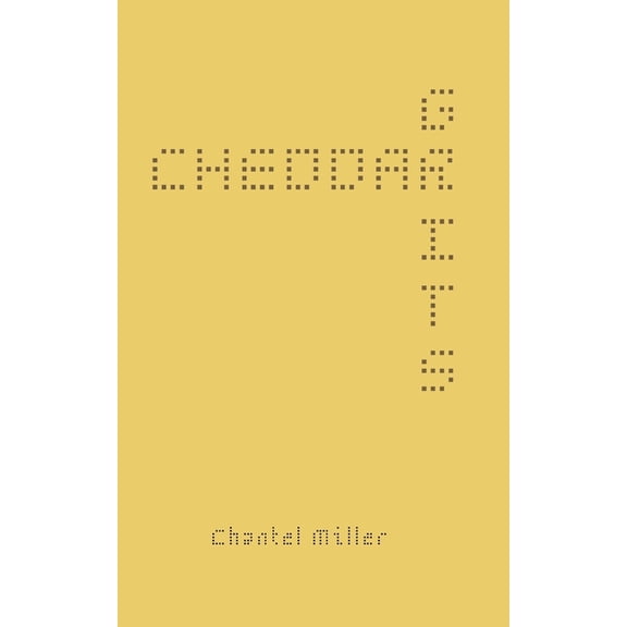 Cheddar Grits Paperback 1097882055 9781097882052 Chantel J. Miller