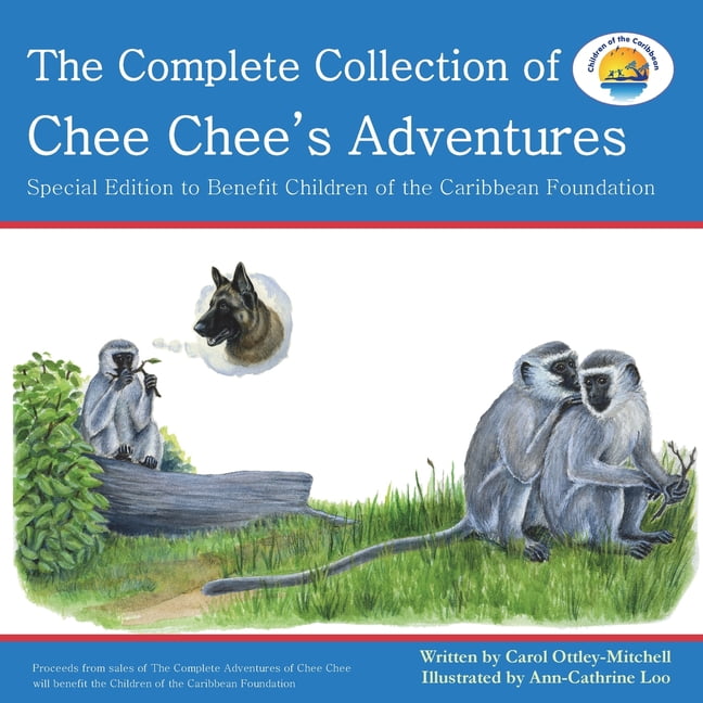 Chee Chee's Adventure: The Complete Collection of Chee Chee's ...