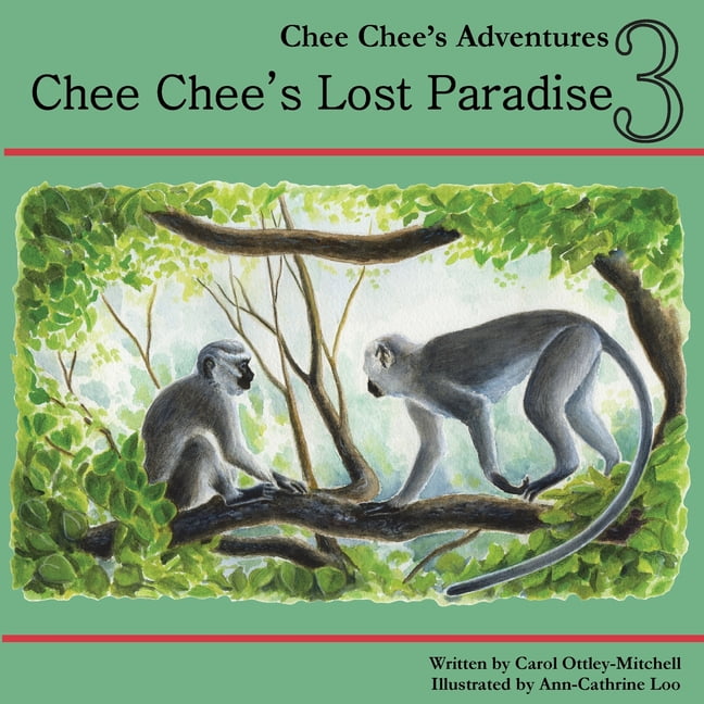 Chee Chee's Adventures: Chee Chee's Lost Paradise: Chee Chee's ...