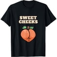 thumbnail image 1 of CheeksSweet Cheeks T-Shirt, 1 of 4