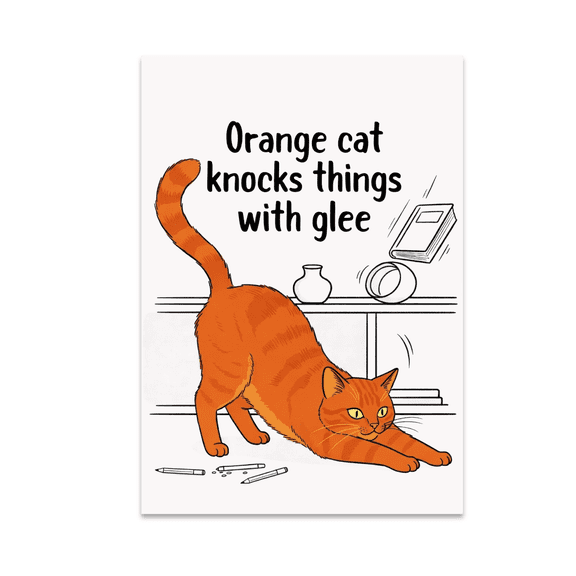 Cheeky Cat Knocks Things with Glee - Cat Lover - 13x19 Poster Print