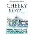 thumbnail image 1 of Pre-Owned Cheeky Royal: Volume 1 (Royals Undercover) Paperback, 1 of 1