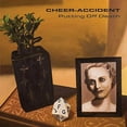 thumbnail image 1 of Cheer-Accident - Putting Off Death - Rock - CD, 1 of 1