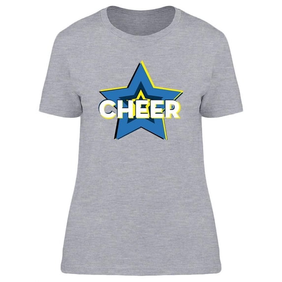 Cheer And Big Star T-Shirt Women -Image by Shutterstock, Female x-Large