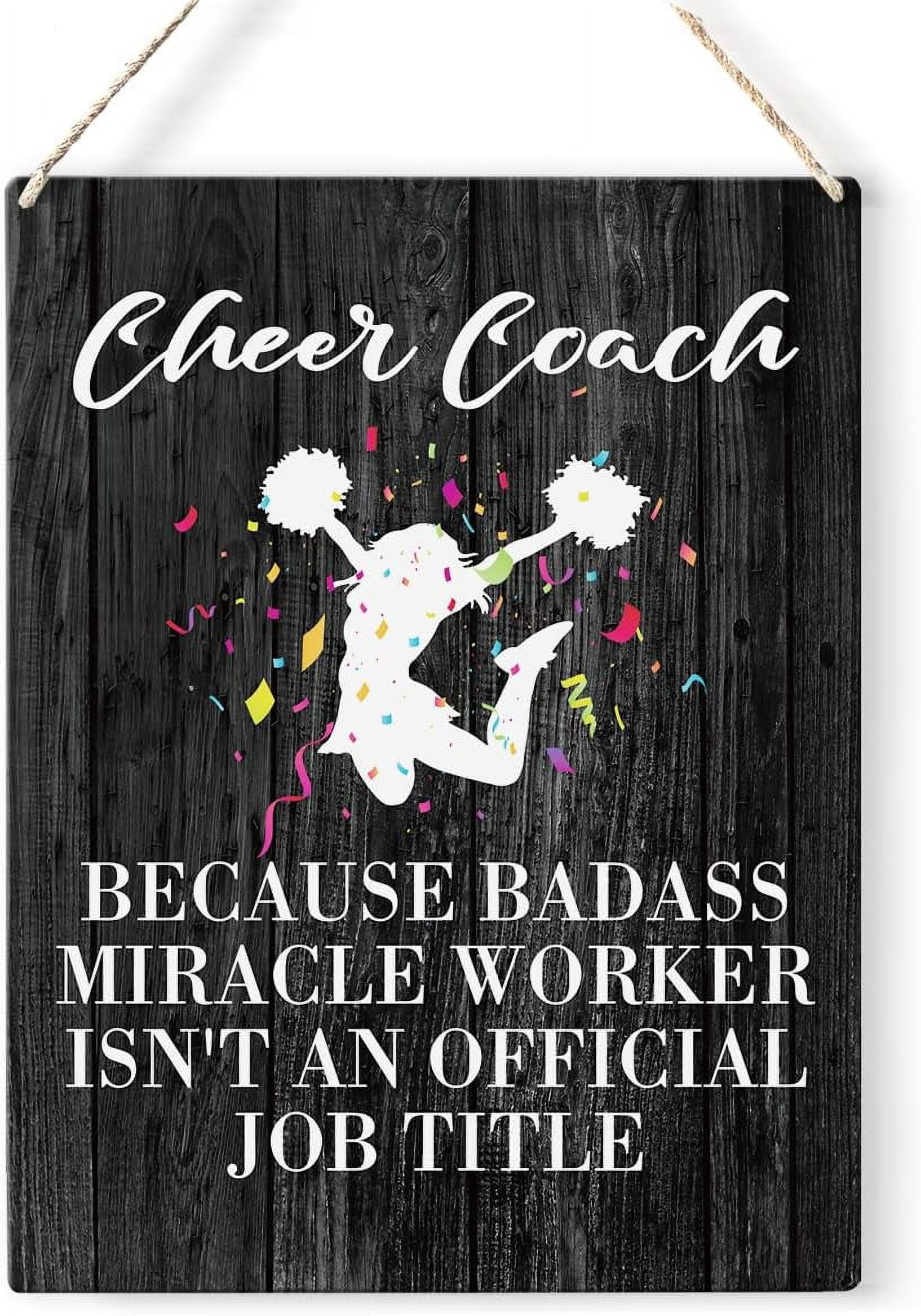 Cheer Coach Quote Wood Sign Cheer Coach Because Badass Miracle Worker ...