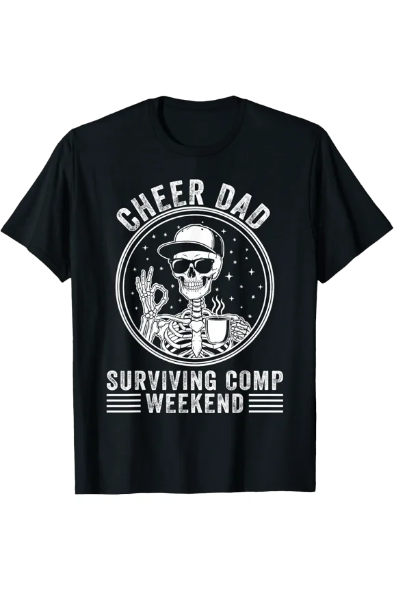 Cheer Dad Competition Weekend Father Life T-Shirt