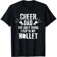 thumbnail image 1 of Cheer Dad The Only Thing I Flip Is My Wallet T-Shirt, 1 of 4