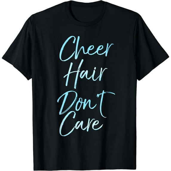 Cheer Hair Don't Care Shirt Cute Cheerleading Gift for Girls