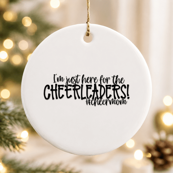Resource Protection Cheer Mom, I'm Just Here for the Cheerleaders Christmas Ornament ...