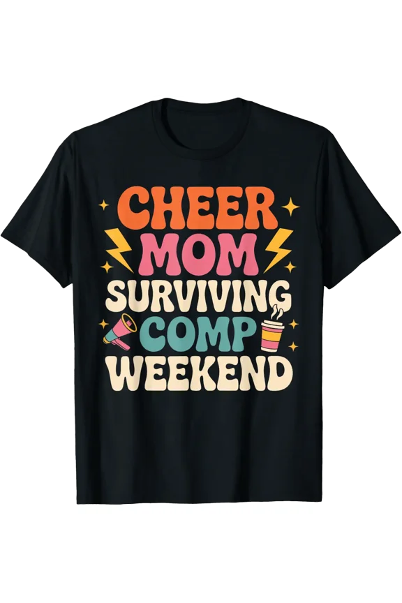 Cheer Mom Surviving Comp Weekend Retro Cheerleading T-Shirt Size S-5XL