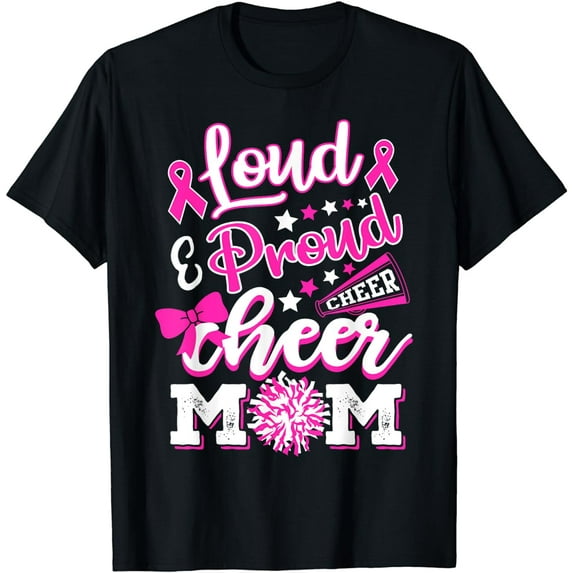 Cheer Mom shirt Pink Month Loud & Proud Cheerleading T-shirt T-Shirt