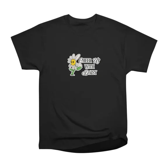 Cheer Up with Daisy Dark T-Shirt Tee Gift For Him Merch For Her Apparel For Friend