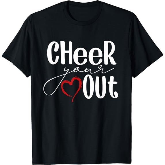 Cheer Your Heart Out - Cool Cheerleader Cheering T-Shirt Black Small