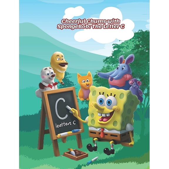Alphabet Island Cheerful Chums with SpongeBob: The Letter C, Book 3, (Paperback)