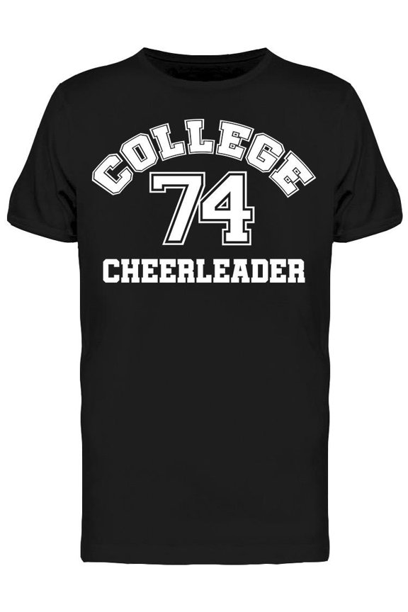Cheerleader College 74 Quote T-Shirt Men -Image by Shutterstock, Male Large