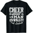 thumbnail image 1 of Cheerleader Dad Shirt Man Wallet Legend Funny Cheer Dad Tee T-Shirt, 1 of 4