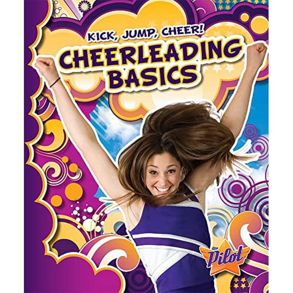 Pre-Owned Cheerleading Basics (Kick, Jump, Cheer!) Paperback