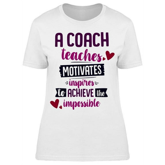 Cheerleading Coach Motivational T-Shirt Women -Image by Shutterstock, Female Small