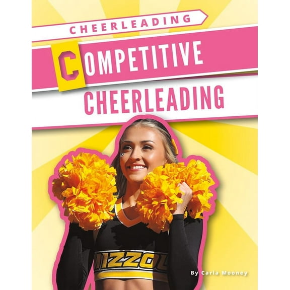Cheerleading Competitive Cheerleading, (Hardcover)