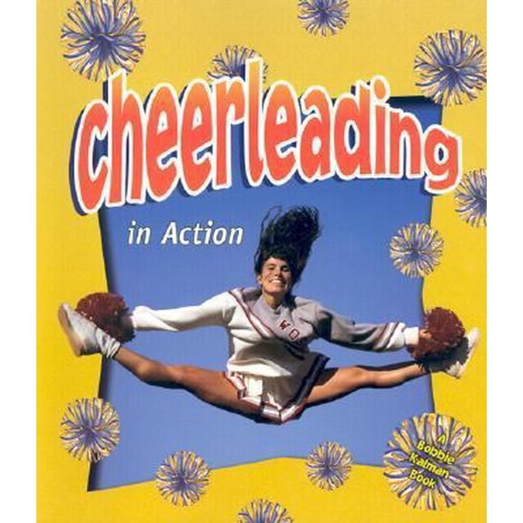 Pre-Owned Cheerleading in Action (Paperback) 0778703533 9780778703532