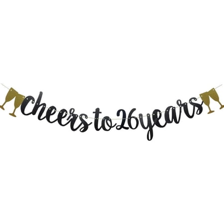 Cheers To 26 Years Banner,Pre-Strung, Black Paper Glitter Party Decorations For 26TH Wedding Anniversary 26 Years Old 26TH Birthday Party Supplies Letters Black