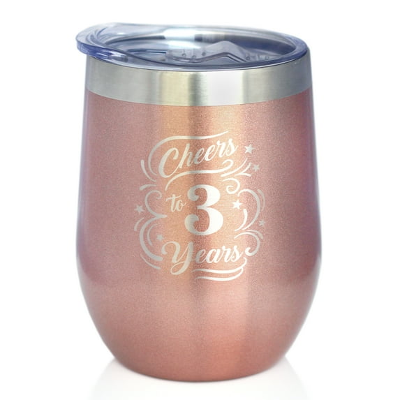 Cheers 3 Years - Insulated Wine Tumbler with Sliding Lid - 3rd Anniversary Gifts - Rose Gold 12oz