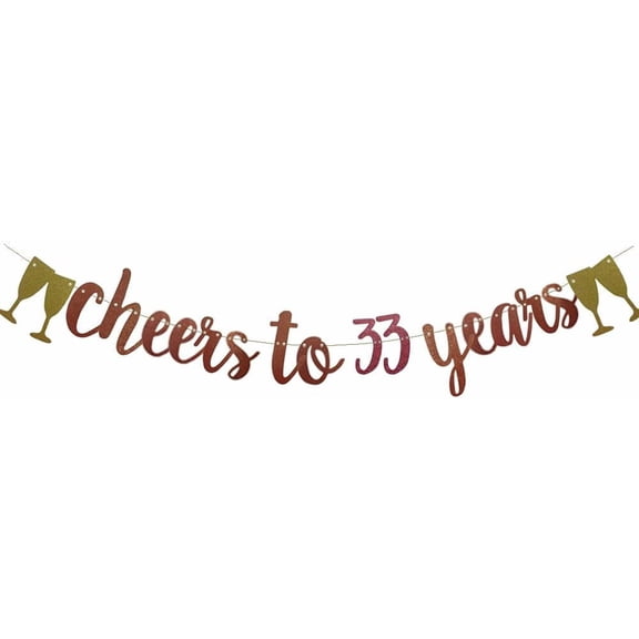 Cheers To 33 Years Banner,Pre-Strung, Rose Gold Paper Glitter Party Decorations For 33RD Wedding Anniversary 33 Years Old 33RD Birthday Party Supplies Letters Rose Gold