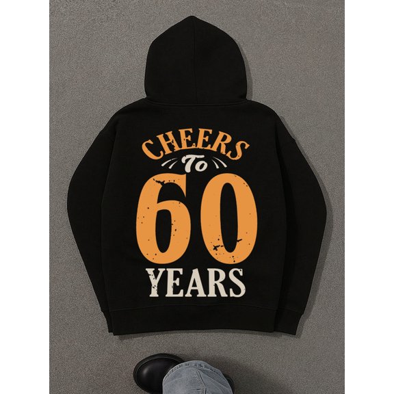 Cheers 60 Years funny hoodies men's polyester black Casual Solid Basic Hooded Sweatshirt Streetwear For Winter Fall, As Gifts winter Basic Unisex Shirt Printed tshirts