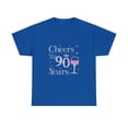 thumbnail image 1 of Cheers 90Th Birthday T-shirt, 1 of 2