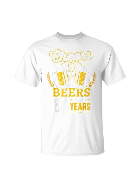 Cheers And Beers To My 60 Years 60Th Birthday Gifts Unisex Jersey Crewneck Tshirt