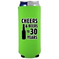 thumbnail image 1 of Cheers & Beers to 30 Years Slim Can Coolie (Bright Green, 6 Pack), 1 of 2