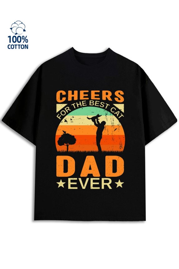 Cheers Dad Cat men's funny humor 180G 100% Cotton black y2k husband Retro Unisex Shirt Graphic tshirts Original Unisex Shirt Graphic tshirts Fashion Unisex Shirt Cotton tshirts