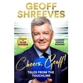thumbnail image 1 of Cheers Geoff!: Tales from the Touchline (Hardcover), 1 of 1