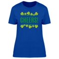 thumbnail image 1 of Cheers! Saint Patricks Clovers Tee Women's -Image by Shutterstock, 1 of 1
