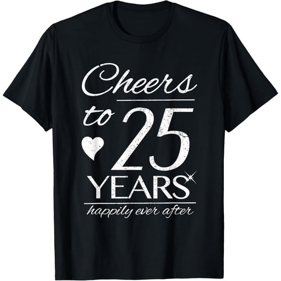 Cheers To 25 Years Married Couples 25th Wedding Anniversary T-Shirt