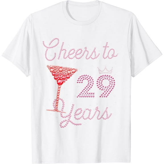Cheers To 29 Years 29th Birthday 29 Years Old Bday T-Shirt100% cotton