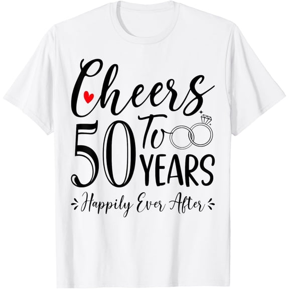Cheers To 50 Years - 50th Wedding Anniversary Husband Wife T-Shirt
