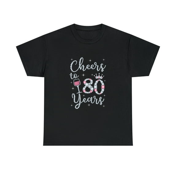 Cheers To 80 Years 80th Birthday Design 2 T-shirt