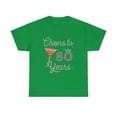 thumbnail image 1 of Cheers To 80 Years 80th Birthday Design 2 T-shirt, 1 of 2