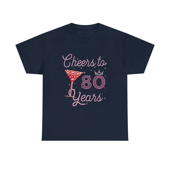 Cheers To 80 Years 80th Birthday Design T-shirt