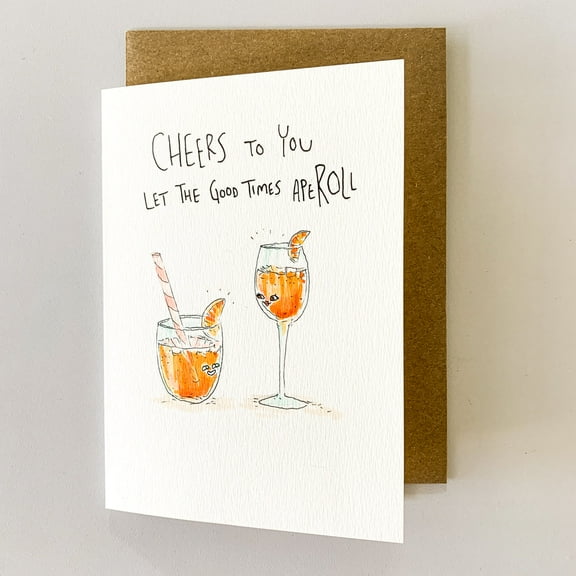 Cheers to You Card – Let the Good Times Aperoll – Funny Cocktail Illustration – Blank Inside with Envelope Included – Perfect for Celebrations, Birthdays, and Cheers Moments